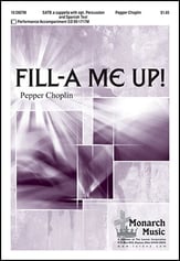 Fill-a Me Up SATB choral sheet music cover